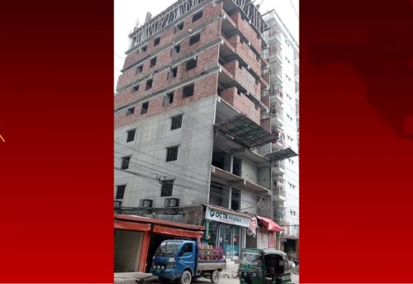 ‎অনুমোদনহীন বহুতল ভবন, থামছে না নির্মাণকাজ